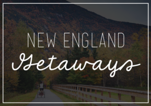 10 Best Inexpensive Weekend Getaways New England